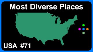 The Most Diverse Places in the USA: No. 71