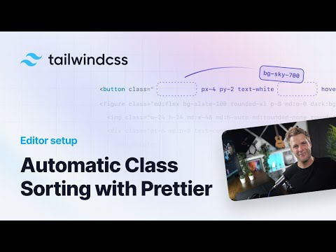Sorting Tailwind CSS Classes Automatically with Prettier