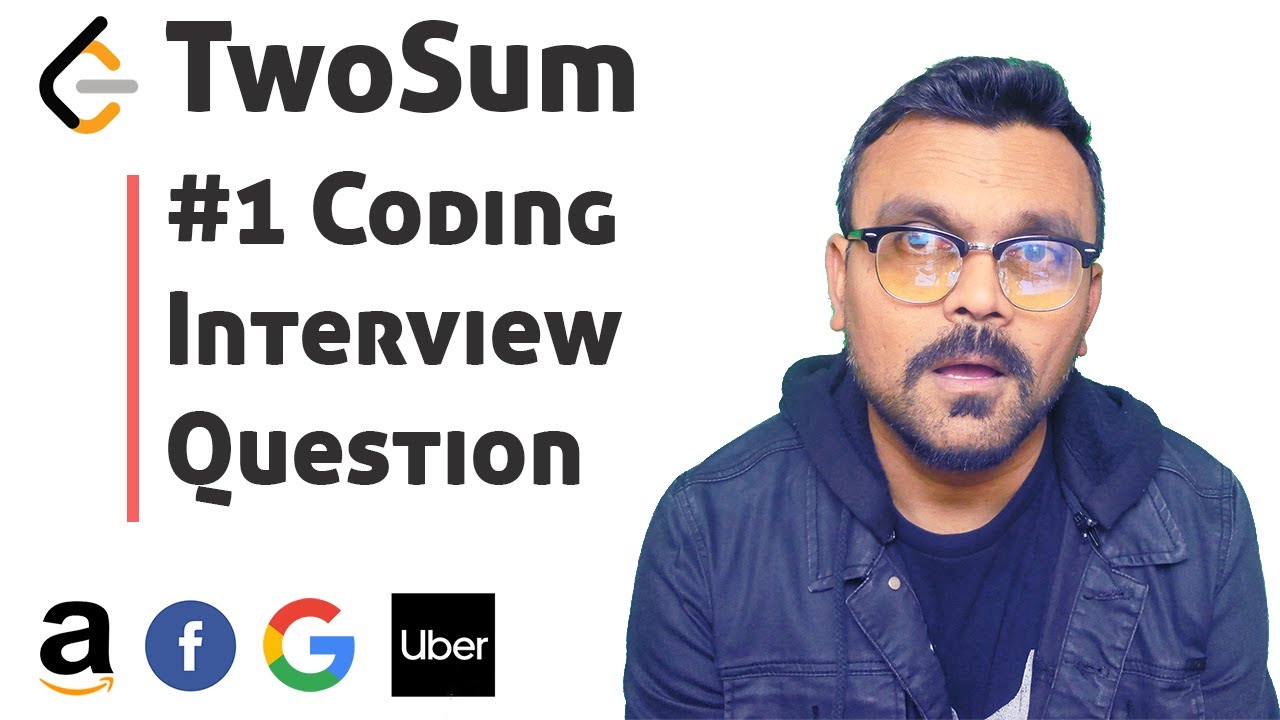 Leetcode Two Sum Solution | Coding Interview Question