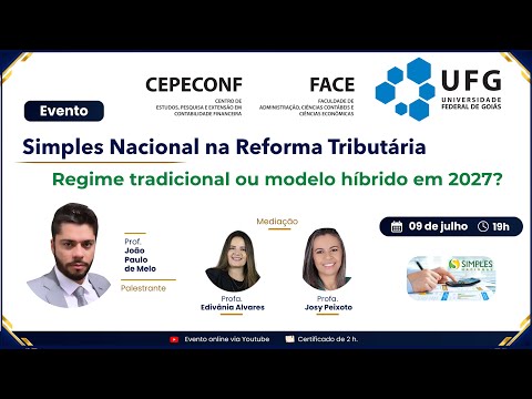Simples Nacional na Reforma Tributária: regime tradicional ou modelo híbrido em 2027?