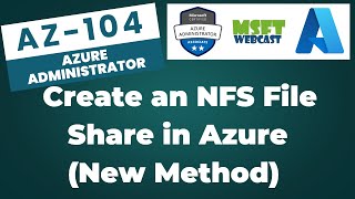 60. How to Create an NFS File Share without a Storage Account in Azure