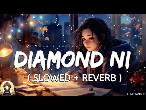 Diamond Ni (Slowed+Reverb)
