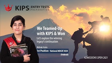 Win Your Dreams With KIPS Entry Tests Preparation | Mehak Asim 1st Position in NMDCAT (Federal)