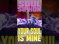 YOUR SOUL IS MINE | Destiny 2 Soul Siphon !!