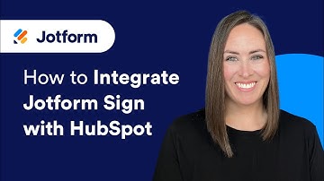 How to Integrate Jotform Sign with HubSpot