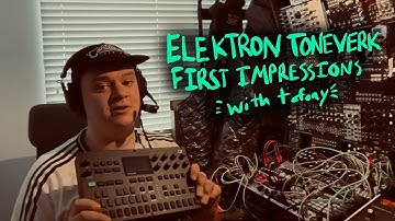 Rambling About: Elektron Toneverk First Impressions with tafony