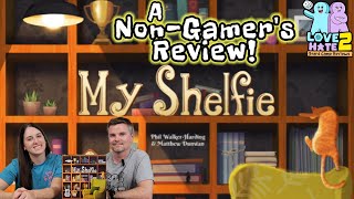 My Shelfie - A Non-Gamer's Review! Love 2 Hate #boardgames | @CranioCreations @LuckyDuckGamesEN