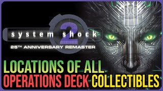 All Operations Deck Collectibles – System Shock 2 Remaster