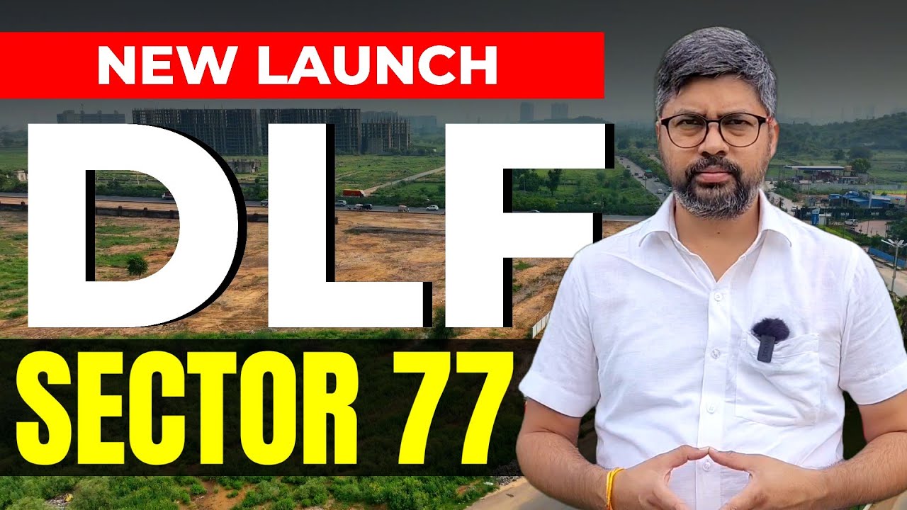 DLF New Launch in Sector 77 Gurgaon | DLF sector 77  |