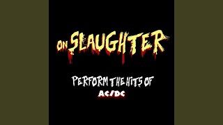 Shoot to Thrill - onSlaughter