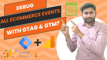 Lecture 21 - How to Debug all Event with Gtag & GTM