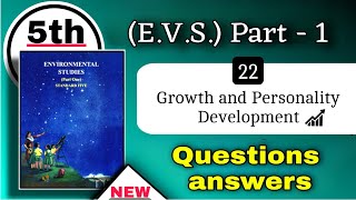 class 5 evs 1 chapter 22 question answer - 5th evs growth and personality development exercise