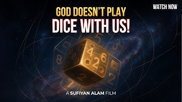 God Doesn’t Play Dice With Us! A Film by Sufiyan Alam | Sufitramp