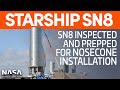 SpaceX Boca Chica - Starship SN8 ready for nosecone arrival and mating