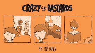 Crazy Bastards My Mistakes