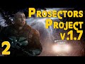 ☢ Prosectors Project 1.7 ☢ #2 Кордон. Страдания Лиса! Болота. Такие разные бандиты!