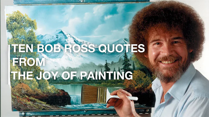10 Bob Ross Quotes From 'The Joy Of Painting' | Video | VICELAND and On Demand