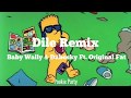 Dile Remix (Letra) - Baby Wally X Dubosky X Original Fat