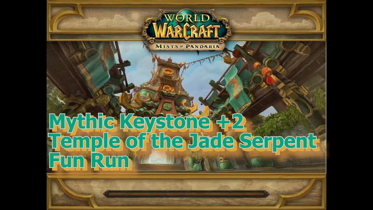 Temple of the Jade Serpent Mythic +2 (Prot Pally) Dragonflight
