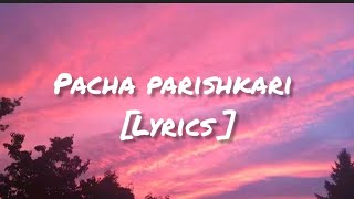 pacha parishkari |Song by Jay Stellar and ThirumaLi|[Lyrics |Lyric lounge