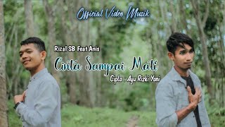 RAFFA AFFAR - CINTA SAMPAI MATI Cover Rizal SB feat Anis