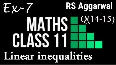 Linear inequation(in Two Variables) Class-11th Maths R.S.Aggarwal Exercise-7|Friendship With Maths