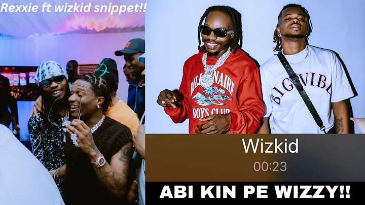 Wizkid ft rexxie - Abi kin pe wizzy (Abracadabra remix) ft Naira Marley & skiibii snippet