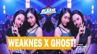 Download Lagu WEAKNESS X GHOST - AY KAJA MP3