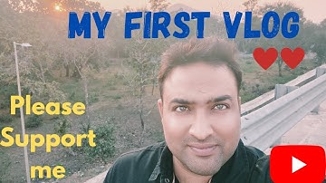 My first vlog ♥️♥️ my first vlog viral.. sagar mehta vlogs.. my first vlog 3rd lahar..