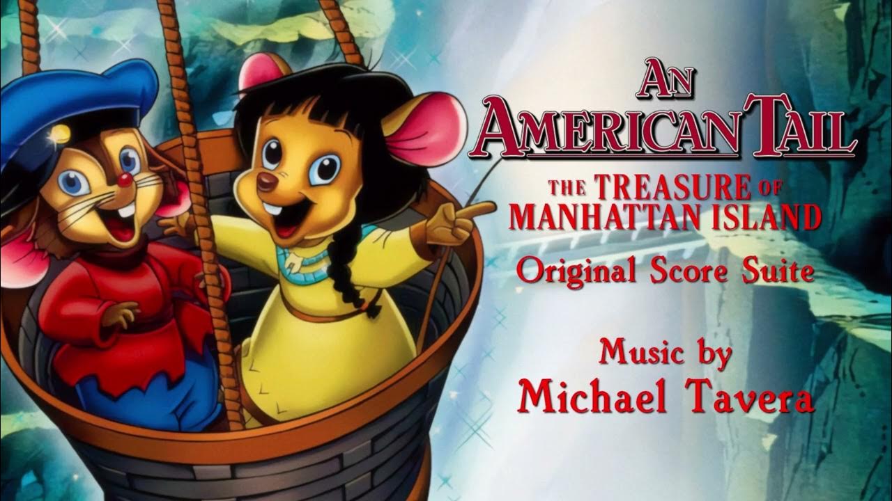 an-american-tail-iii-score-suite-by-michael-tavera-youtube