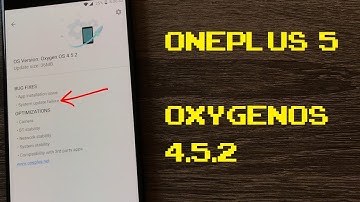 Public Service Announcement: OxygenOS 4.5.2 for the OnePlus 5