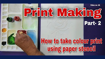 How to take print using paper stencil l Print Making Part-2 l Step by step tutorial by Art Guide.