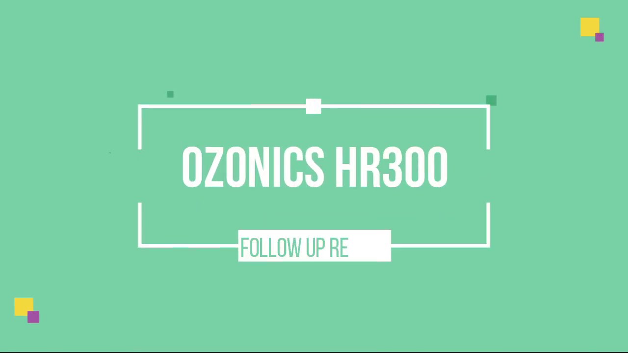 Ozonics HR300 follow up review