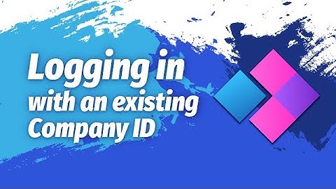Logging in with an Existing Company ID