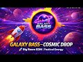Galaxy Bass – Cosmic Drop 💥 | Big Room EDM | Massive Festival Drop || night drive