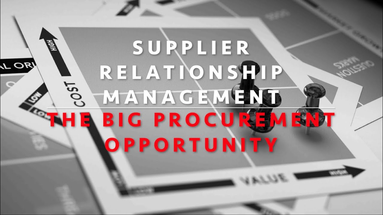 SRM The Big Procurement Opportunity