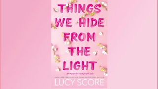 Things We Hide From The Light Audiobook Chapter 13