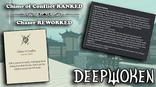 [DEEPWOKEN] Chime of Conflict RANKED and CHASER REWORK! | ROBLOX
