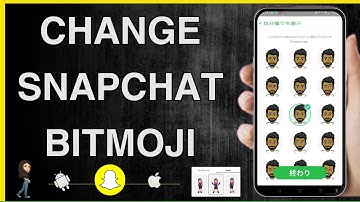How To Change Snapchat Bitmoji (Face, Gender, Color, Expression, etc!)