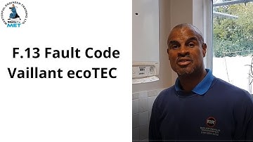 F.13 Foutcode Vaillant ecoTEC | Hoe de F13-foutcode op Vaillant ecoTEC-ketels te verhelpen