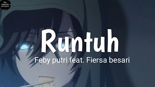 Runtuh - Feby putri feat. Fiersa besari [lyrics music]