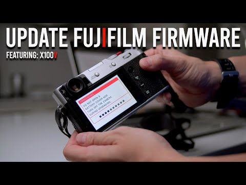 How To Update Fujifilm Camera Firmware | Featuring Fujifilm X100V
