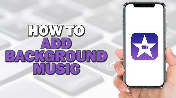 How to Add Background Music in iMovie (Quick Tutorial)