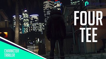 Four Tee | NoPixel 3.0 | Character Trailer