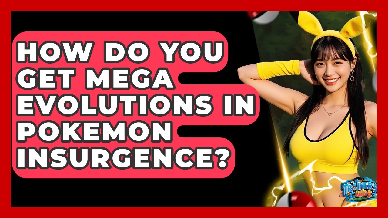 How Do You Get Mega Evolutions In Pokemon Insurgence? - The Trainers Guide