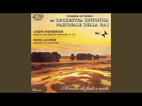 Rheinberger: Nonetto in Mib magg. Op.139 - Adagio molto