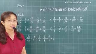 Toán lớp 4 : Bài 37. PHÉP TRỪ PHÂN SỐ KHÁC MẪU SỐ screenshot 5