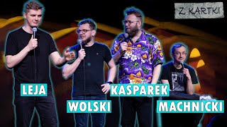 'Z KARTKI' #29: Leja, Wolski, Kasparek i Machnicki: 'Litości!' | Impro standup