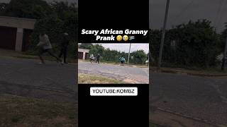 Scary African Granny Prank🤣😭 #prankvideo #funny #comedyfilms #laugh