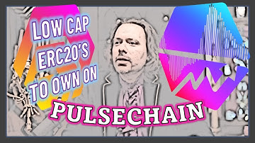 PULSECHAIN LAUNCH - LOW CAP ERC20 TOKENS TO OWN FOR THE WORLDS LARGEST AIRDROP!